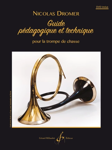 GUIDE PEDAGOGIQUE ET TECHNIQUE POUR LA TROMPE DE CHASSE Visuell